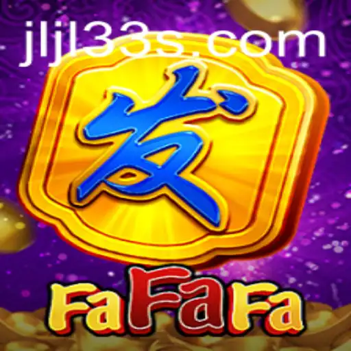 Discover the Thrilling World of FaFaFa: An Innovative Gaming Experience with JLJL33
